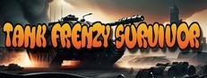 Tank Frenzy Survivor