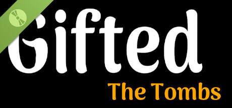Gifted: The Tombs Demo game cover