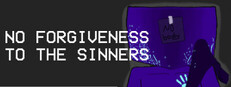 No Forgiveness To The Sinners