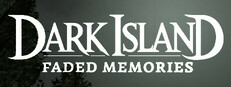 Dark Island: Faded Memories