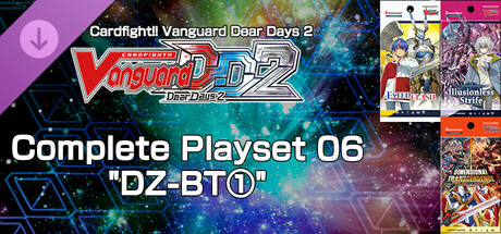 Cardfight!! Vanguard DD 2:Complete Playset 06 "DZ-BT①" banner image