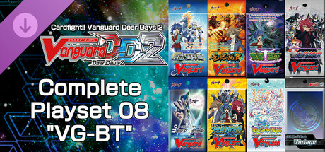 Cardfight!! Vanguard DD 2:Complete Playset 08 "VG-BT" banner image