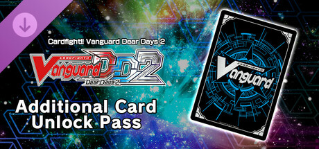 Cardfight!! Vanguard DD 2:Additional Card Unlock Pass banner image