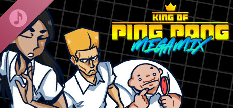 King of Ping Pong: MEGAMIX Soundtrack banner image