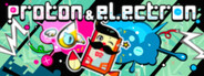 Proton & Electron