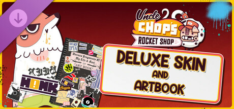 Uncle Chop's Rocket Shop Deluxe Skin and Artbook banner image