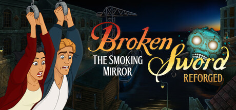 Broken Sword - The Smoking Mirror: Reforged - similar game to Destiny's Sword by Revolution Software Ltd