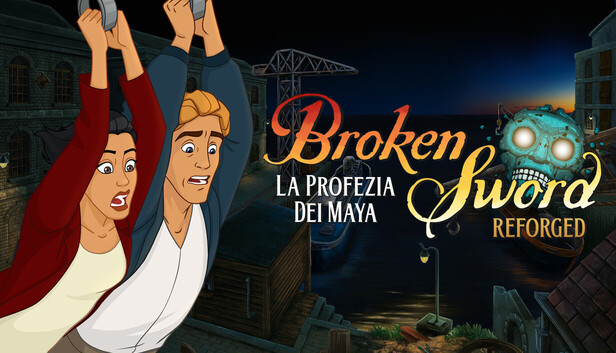 Broken Sword - La Profezia dei Maya: Reforged