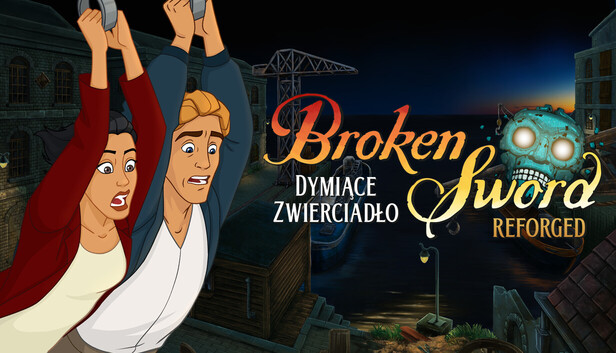 Broken Sword: Dymiące Zwierciadło: Reforged