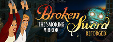 Broken Sword - The Smoking Mirror: Reforged Small Capsule Image