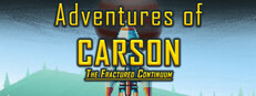 Adventures of Carson: Fractured Continuum