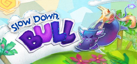 Slow Down, Bull banner