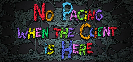 No Pacing when the Client is Here cover art