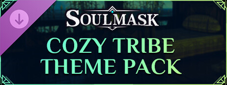 Soulmask-Cozy Tribe Theme Pack cover art