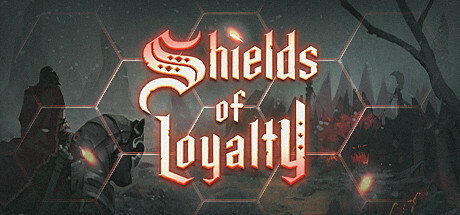 Shields of Loyalty Playtest