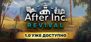 After Inc: Revival
