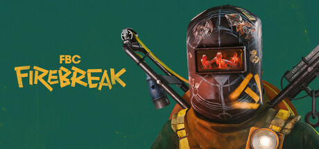 FBC: Firebreak Playtest
