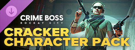 Crime Boss: Rockay City - Cracker Character Pack cover art