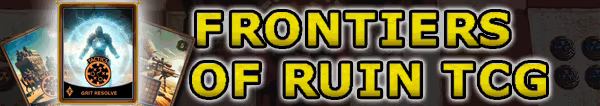Frontiers Of Ruin TCG video 1