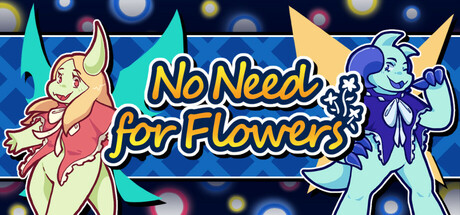 No Need for Flowers cover art