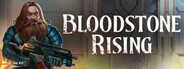 Bloodstone Rising
