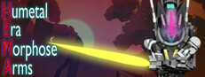 HEMA. Humetal Era Morphose Arms