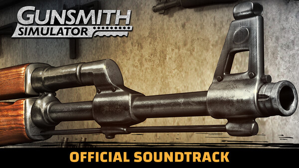 Gunsmith Simulator Soundtrack