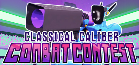 Classical Caliber Combat Contest cover art
