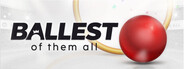Ballest of Them All