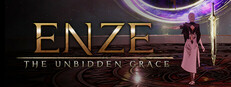 Enze: The Unbidden Grace