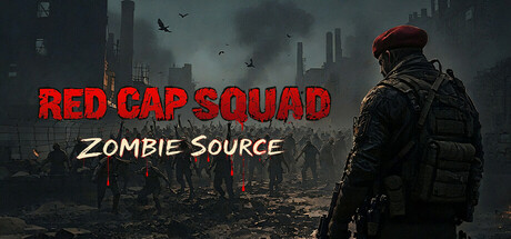 Red Cap Squad: Zombie Source