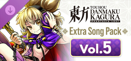 Touhou Danmaku Kagura Phantasia Lost: Extra Song Pack Vol. 5