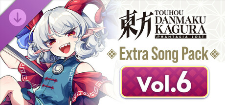 Touhou Danmaku Kagura Phantasia Lost - Extra Song Pack Vol. 6 banner image