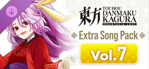 Touhou Danmaku Kagura Phantasia Lost - Extra Song Pack Vol. 7
