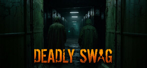 Deadly Swag