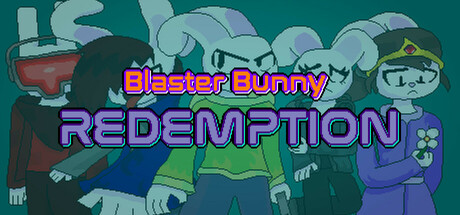 Blaster Bunny Redemption