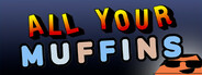 All Your Muffins