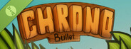 Chrono Bullet Demo