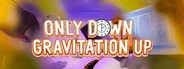 Only down: gravitation up