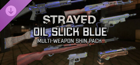 Strayed - Oil Slick Blue Multi-Weapon Skin Pack banner image