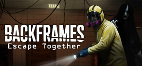 Backframes: Escape Together