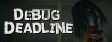 DEBUG DEADLINE