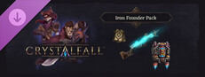 Crystalfall - Iron Founder Pack