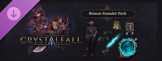 Crystalfall - Bronze Founder Pack