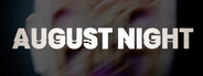 August Night