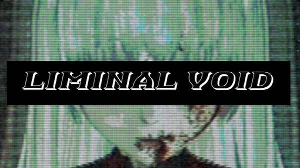 Liminal Void Playtest screenshot 1
