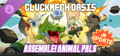 Cluckmech Oasis - Assemble! Animal Pals