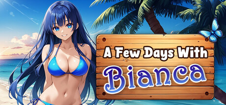 A Few Days With : Bianca steam charts