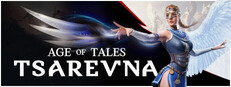 TSAREVNA. Age of Tales