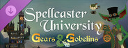 Spellcaster University - Gears and Gobelins